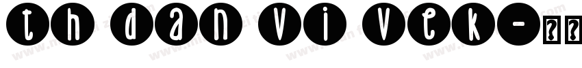TH Dan Vi Vek字体转换
